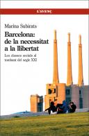 Debat sobre el llibre de la col·legiada Marina Subirats ‘Barcelona: de la necessitat a la llibertat’