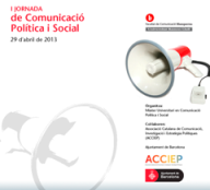 I Jornada de Comunicació Política i Social del Màster Universitari en Comunicació Política