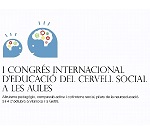 I CONGRÉS INTERNACIONAL D’EDUCACIÓ DEL CERVELL SOCIAL A LES AULES