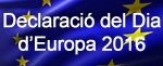 EL COL·LEGI S’ADHEREIX A LA DECLARACIÓ DEL DIA D’EUROPA