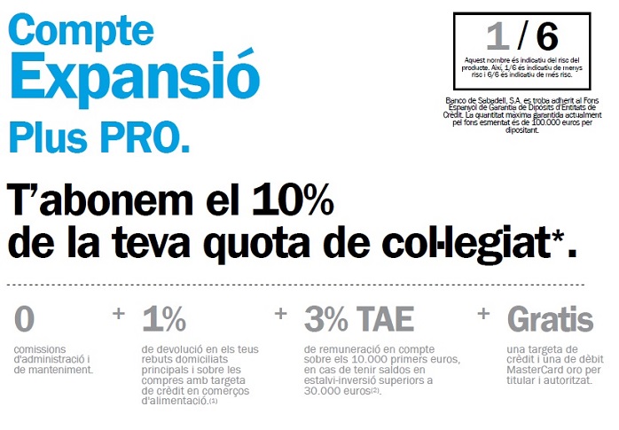 EL BANC SABADELL T’ABONA EL 10% DE LA QUOTA COL·LEGIAL