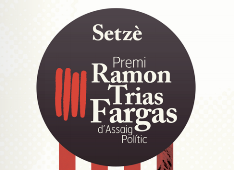 XVI PREMI RAMON TRIAS FARGAS D’ASSAIG POLÍTIC