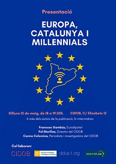 PRESENTACIÓ DEL MONOGRÀFIC ‘EUROPA, CATALUNYA I MILLENNIALS’, DE LA REVISTA ÀMBITS DE POLÍTICA I SOCIETAT