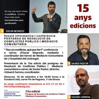 XV POSTGRAU DE RESOLUCIÓ DE CONFLICTES PÚBLICS I MEDIACIÓ COMUNITÀRIA (UdG)