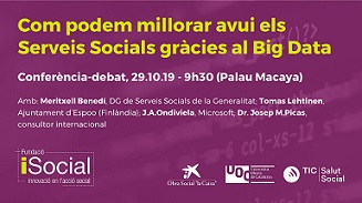 CONFERÈNCIA: COM PODEM MILLORAR AVUI ELS SERVEIS SOCIALS GRÀCIES AL BIG DATA?