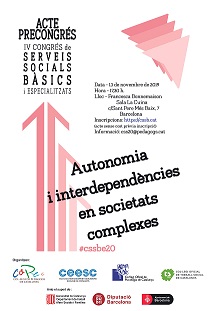 ACTE: ‘AUTONOMIES I INTERDEPENDÈNCIES EN SOCIETATS COMPLEXES’