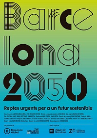 DOCUMENTAL “BARCELONA 2050. REPTES URGENTS PER A UN FUTUR SOSTENIBLE”