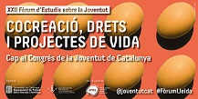 XXII FÒRUM D’ESTUDIS SOBRE LA JOVENTUT