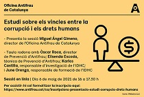 PRESENTACIÓ DE L’ESTUDI SOBRE ELS VINCLES ENTRE LA CORRUPCIÓ I ELS DRETS HUMANS