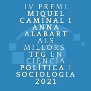 IV CONVOCATÒRIA DELS PREMIS MIQUEL CAMINAL I ANNA ALABART 2021