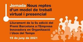 IX PREMI BARCELONA A L’EMPRESA INNOVADORA EN ORGANITZACIÓ I USOS DEL TEMPS